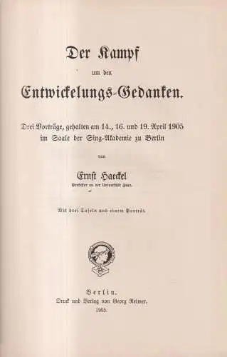 Buch: Der Kampf um den Entwicklungs-Gedanken, Ernst Haeckel, 1905, Georg Reimer