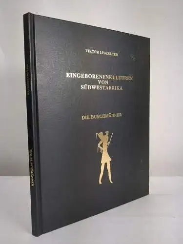 Buch: Eingeborenenkulturen in Südwestafrika, Viktor Lebzelter, 1996, Reprint