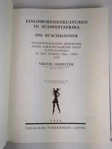 Buch: Eingeborenenkulturen in Südwestafrika, Viktor Lebzelter, 1996, Reprint