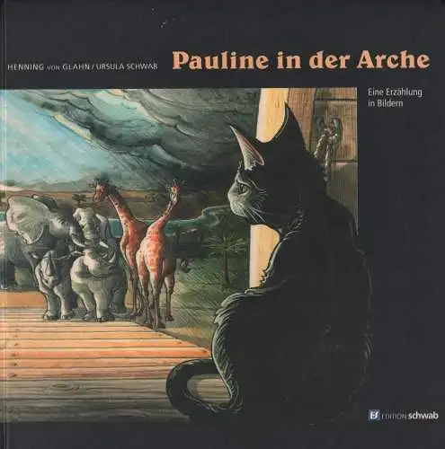 Buch: Pauline in der Arche, Glahn, Henning von u.a., 2007, Schwab, signiert