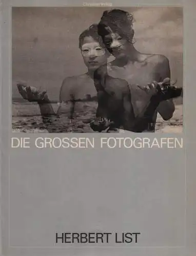 Buch: Herbert List, 1985, Christian Verlag, Die großen Fotografen, sehr gut