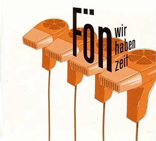 CD: Fön, Wir Haben Zeit. gebraucht, gut