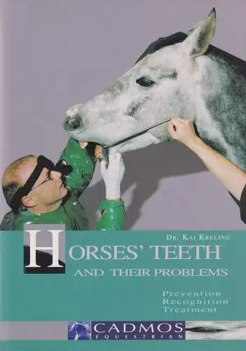 Buch: Horses' Teeth, Kreling, Kai, 2003, Cadmos Verlag, Prevention - Recognition