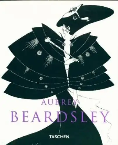 Buch: Aubrey Beardsley, Néret, Gilles. 1998, Taschen Verlag, gebraucht, gut