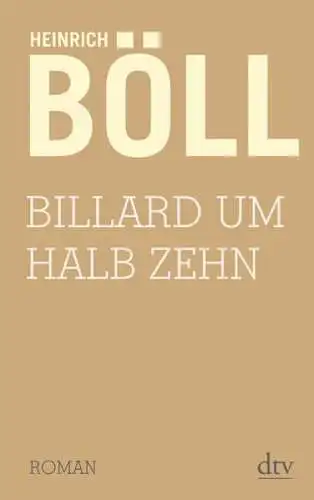 Buch: Billard um halb zehn, Böll, Heinrich, 2017, dtv Verlagsgesellschaft, gut