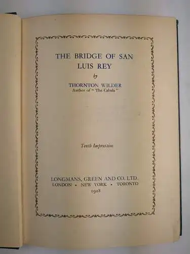 Buch: The Bridge of San Luis Rey, Wilder, Thornton, 1928, Longmans, Green and Co