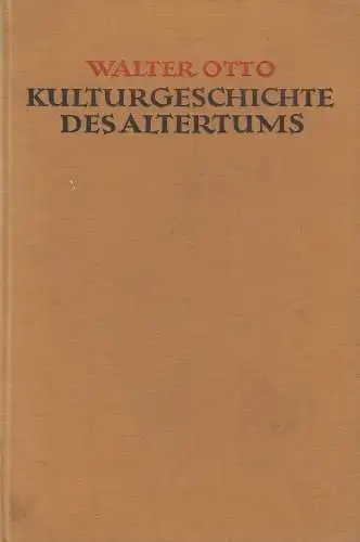 Buch: Kulturgeschichte des Altertums. Otto, Walter, 1925, Verlag C. H. Beck