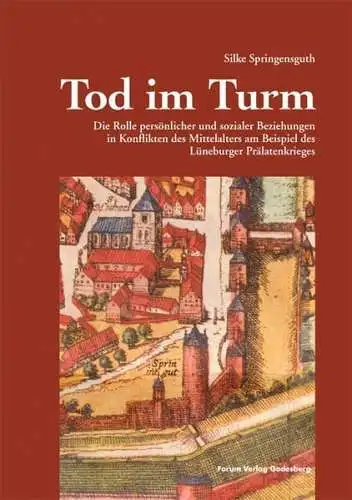 Buch: Tod im Turm, Springensguth, Silke, 2007, Forum Verlag, Mittelalter