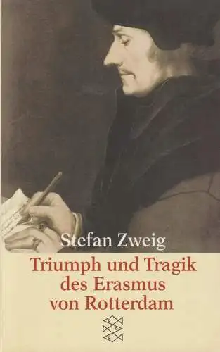 Buch: Triumph und Tragik des Erasmus von Rotterdam, Zweig, Stefan, Fischer, 2002