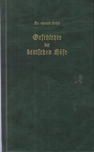 Buch: Geschichte der deutschen Höfe seit der Reformation, Vehse, Eduard, 2008