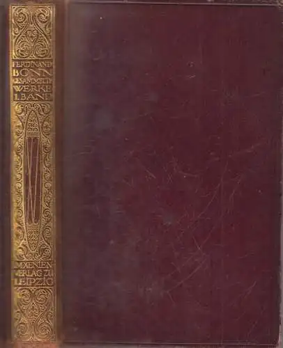 Buch: Gesammelte Werke, Bonn, Ferdinand, 1911, Xenien-Verlag, Leipzig, gebraucht