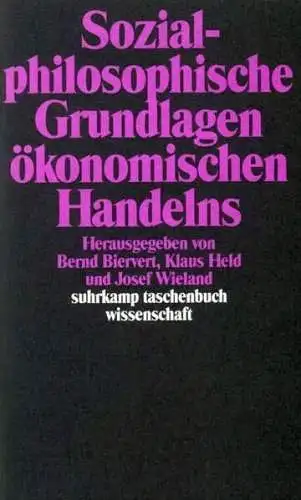 Buch: Sozialphilosophische Grundlagen ökonomischen Handelns, Wieland, 1990