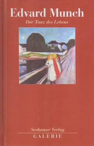 Buch: Der Tanz des Lebens. Munch, Edvard, 1998, Seehammer, gebraucht, sehr gut