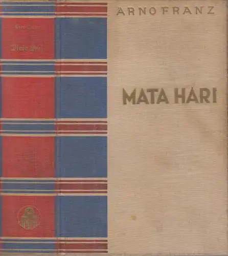 Buch: Mata Hari, Franz, Arno, 1929, Oskar Meister, Werdau, 3 Teile, gebraucht