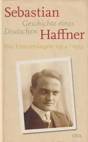 Buch: Geschichte eines Deutschen, Haffner, Sebastian. 2001, DVA, gebraucht, gut