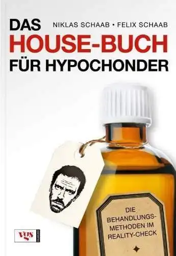 Buch: Das House-Buch für Hypochonder, Schaab, Niklas, 2009, vgs