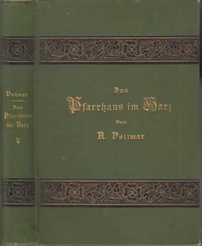 Buch: Das Pfarrhaus im Harz, Vollmar, 1896, Wiegandt & Grieben, Erzählung, gut