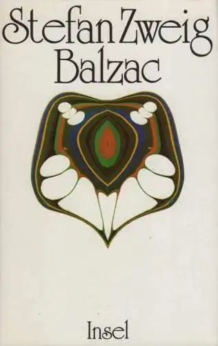 Buch: Balzac. Zweig, Stefan, 1981, Insel, Gesammelte Werke in Einzelausgaben