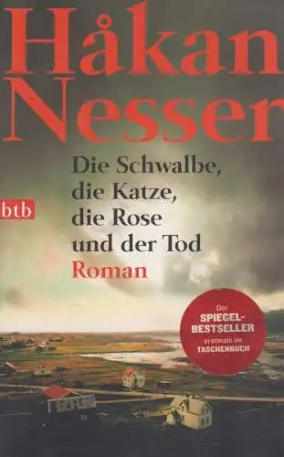 Buch: Die Schwalbe, die Katze, die Rose und der Tod. Nesser, Hakan, 2005, btb