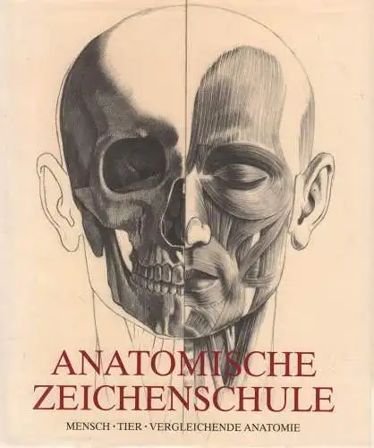 Buch: Anatomische Zeichenschule, Feher, György u.a., 1996, Könemann, gut