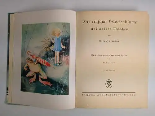 Buch: Die einsame Glockenblume und andere Märchen, Else Hofmann, Abel & Müller