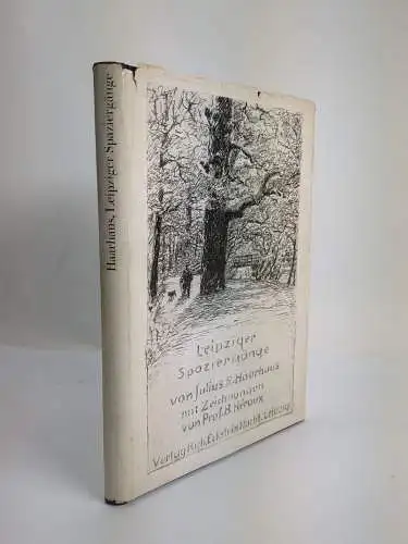 Buch: Leipziger Spaziergänge, Julius R. Haarhaus, 1928, Verlag Richard Eckstein