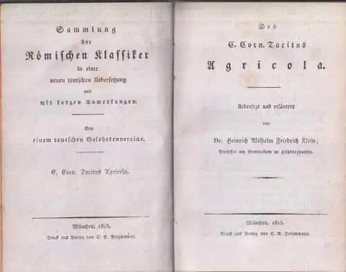 Buch: Agricola. C. Corn. Tacitus, 1825, Verlag E. A. Fleischmann, gut