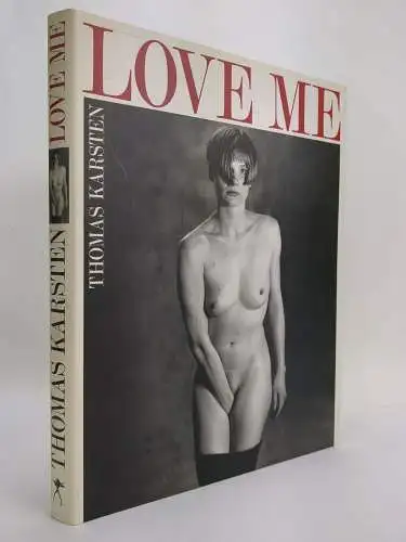 Buch: Thomas Karsten - Love Me, 1998, Konkursbuch Verlag, signiert, Bildband