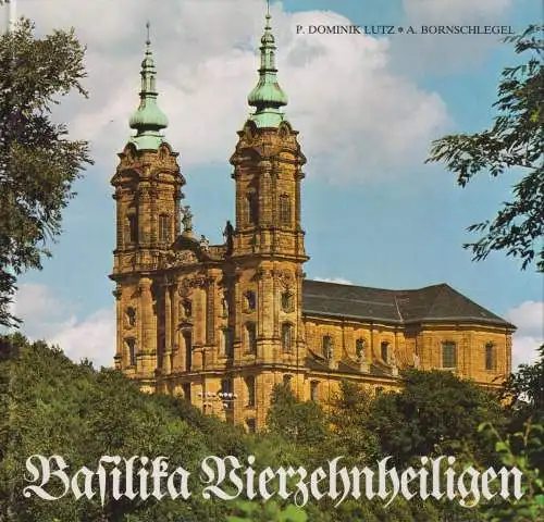 Buch: Basilika Vierzehnheiligen, Lutz, P. Dominik, 1992