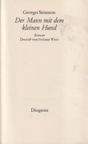 Buch: Der Mann mit dem kleinen Hund. Simenon, Georges, 1978, Diogenes Verlag