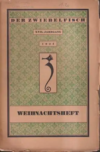 Zeitschrift: Der Zwiebelfisch, XVII. Jahrgang 1924, Weihnachtsheft, H. von Weber