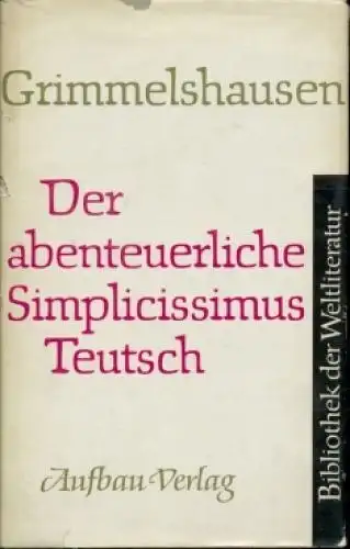 Buch: Der abenteuerliche Simplicissimus Teutsch, Grimmelshausen. 1967