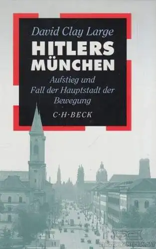 Buch: Hitlers München, Large, David Clay. 1998, Verlag C.H. Beck, gebraucht, gut