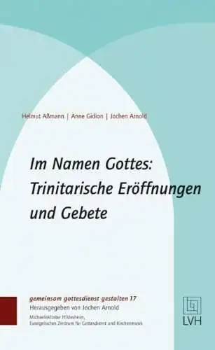 Buch: Im Namen Gottes. Aßmann, Helmut u.a., 2011, Lutherisches Verlagshaus