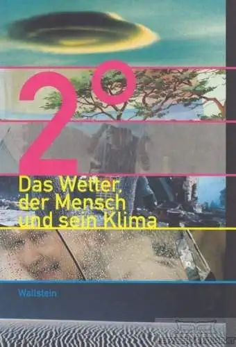 Buch: 2° Das Wetter, der Mensch und sein Klima, Lutz, Petra / Macho, Thomas