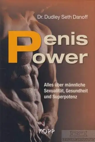 Buch: Penis Power, Danoff, Dudley Seth. 2015, Kopp Verlag, gebraucht, gut