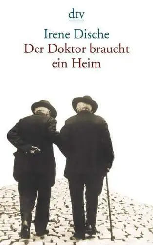 Buch: Der Doktor braucht ein Heim, Dische, Irene, 2009, dtv, gebraucht, gut