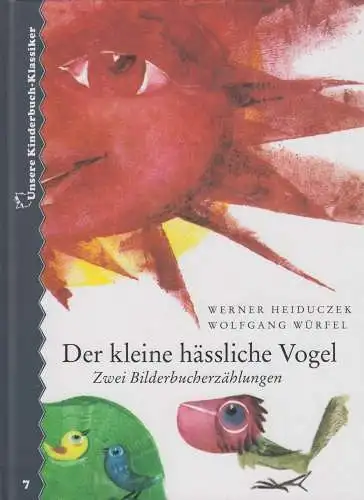 Buch: Der kleine hässliche Vogel, Heiduczek, Werner, 2006, Faber & Faber, gut