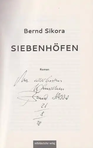 Buch: Siebenhöfen, Sikora, Bernd, 2020, Mitteldeutscher Verlag, Roman