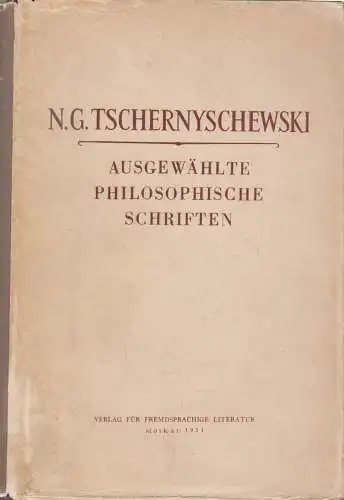 Buch: Ausgewählte philosophische Schriften, Tschernyschewski, 1953, gebruacht