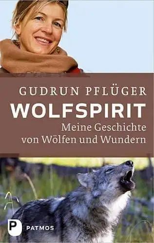 Buch: Wolfspirit, Pflüger, Gudrun, 2012, Patmos Verlag, gebraucht, sehr gut