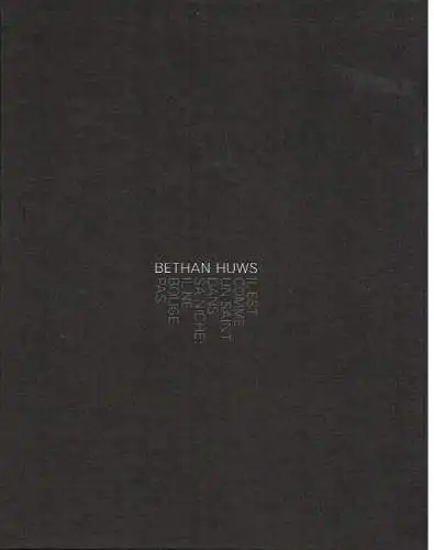 Buch: Bethan Huws - Il est comme un saint dans sa niche : il ne bouge pas, Beyn