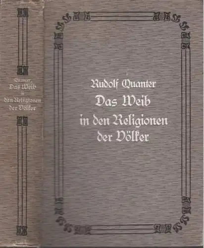 Buch: Das Weib in den Religionen der Völker unter Berücksichtigung... Quanter