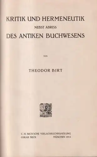 Buch: Kritik und Hermeneutik,  Abriss des antiken Buchwesens, Birt, 1913, Beck