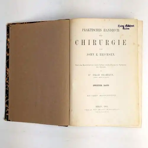 Buch: Praktische Handbuch der Chirurgie, 2 Bde, J. E. Erichsen, 1864, Hirschwald