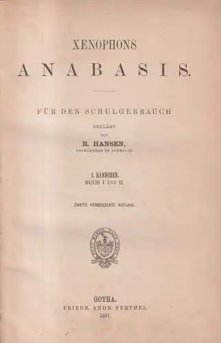 Buch: Xenophons Anabasis, Buch I-VII, R. Hansen, 1887, Friedrich Andreas Perthes