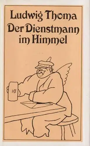 Buch: Der Dienstmann im Himmel, Thoma, Ludwig. 1979, Eulenspiegel Verlag