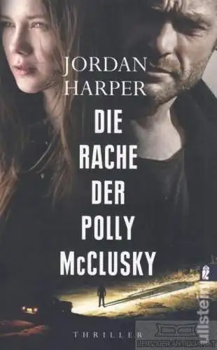 Buch: Die Rache der Polly McClusky, Harper, Jordan. Ullstein Taschenbuch, 2019