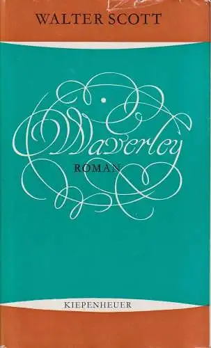 Buch: Waverley oder 's ist sechzig Jahre her, Scott, Walter. 1979, Kiepenheuer