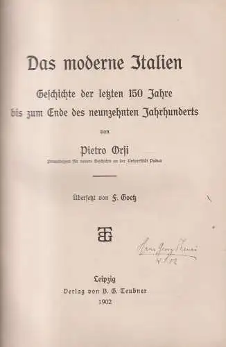 Buch: Das moderne Italien, Geschichte der letzten ... Pietro Orsi, 1902, Teubner